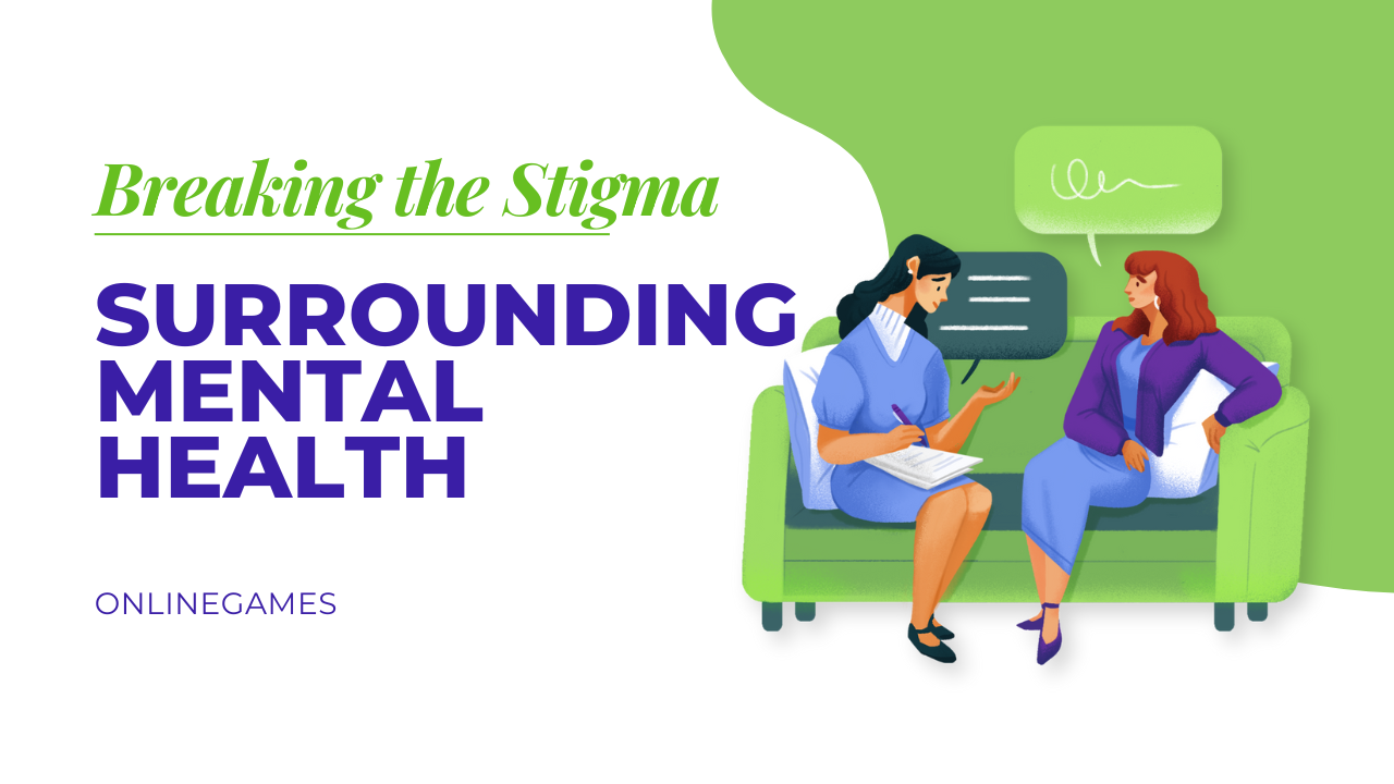 Breaking the Stigma Surrounding Mental Health