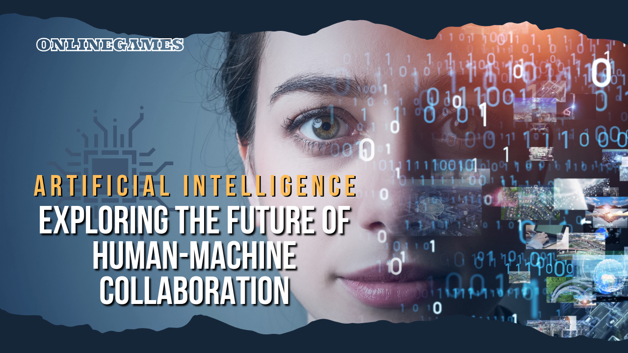 Artificial Intelligence: Exploring the Future of Human-Machine Collaboration