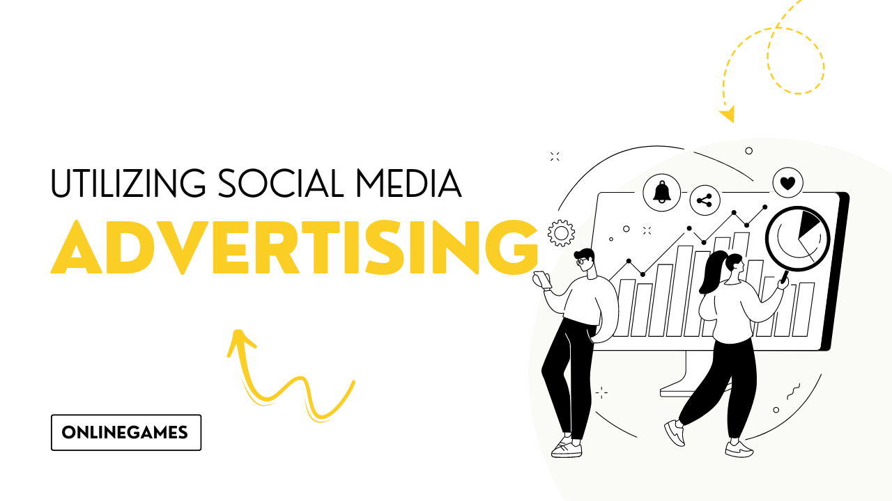 Utilizing Social Media Advertising